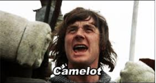 Sir Galahad: Camelot!